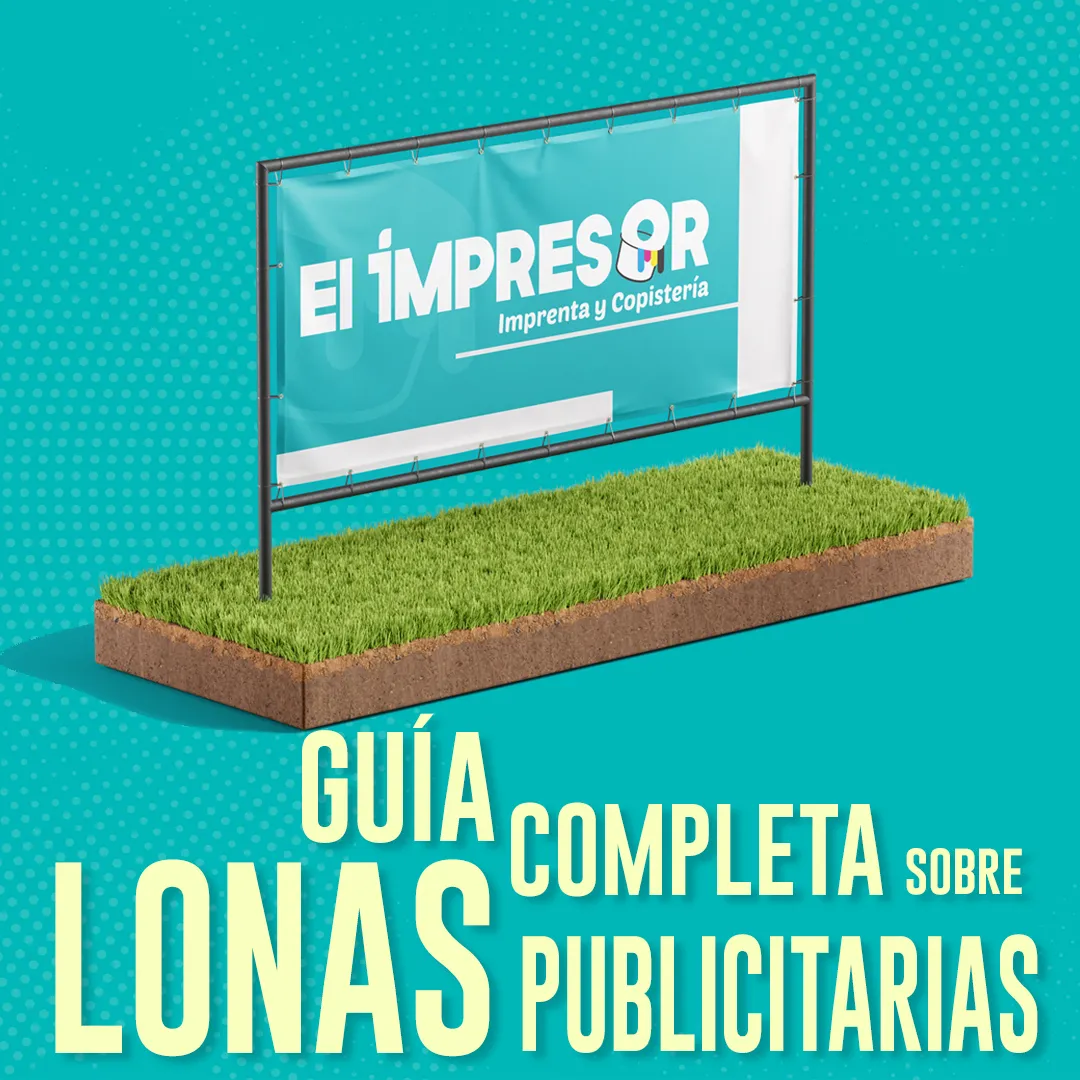 Guía Completa sobre Lonas Publicitarias: Tipos, Usos y Beneficios