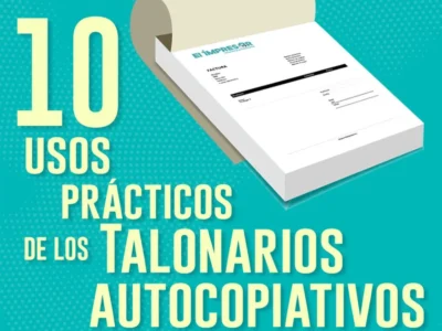 10 Usos Prácticos de los Talonarios Autocopiativos en tu Negocio