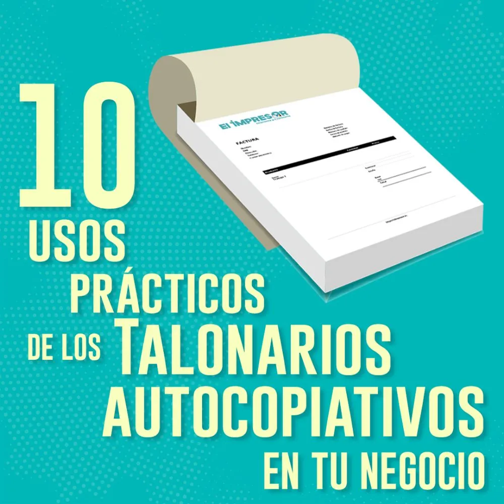 10 Usos Prácticos de los Talonarios Autocopiativos en tu Negocio