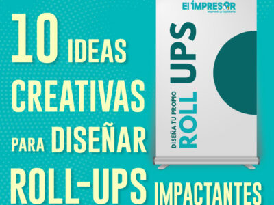 10 Ideas creativas para diseñar roll-ups impactantes